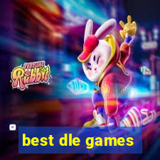 best dle games